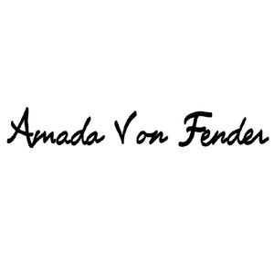 Meet your Posher, Amada Von Fender